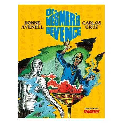 Dr Mesmer's Revenge - Avenell, Donne a Cruz, Carlos