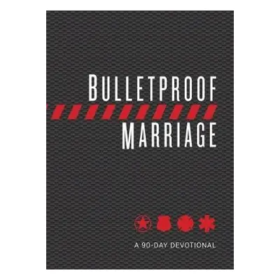 Bulletproof Marriage - Grossman, David