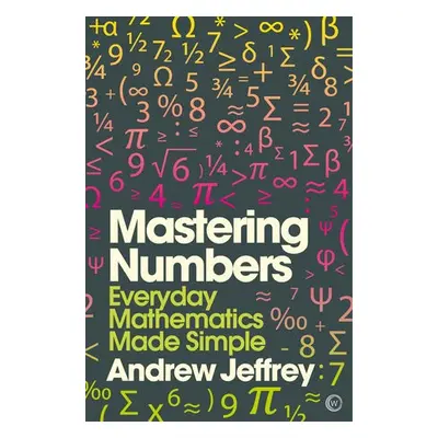 Mastering Numbers - Jeffrey, Andrew