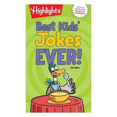 Best Kids' Jokes Ever! Volume 1