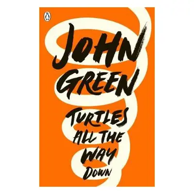 Turtles All the Way Down - Green, John (Author)