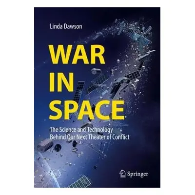 War in Space - Dawson, Linda