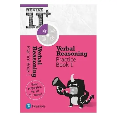 Pearson REVISE 11+ Verbal Reasoning Practice Book 1 for the 2023 and 2024 exams - Steele, Abigai