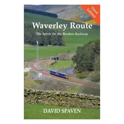 Waverley Route - Spaven, David