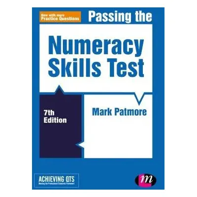 Passing the Numeracy Skills Test - Patmore, Mark