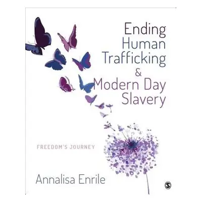 Ending Human Trafficking and Modern-Day Slavery