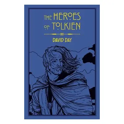 Heroes of Tolkien - Day, David