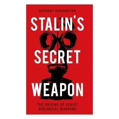 Stalin's Secret Weapon - Rimmington, Anthony