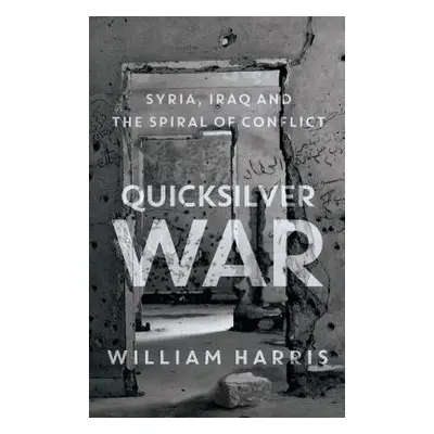 Quicksilver War - Harris, William