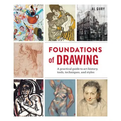 Foundations of Drawing - Gury, A