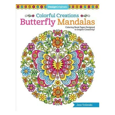 Colorful Creations Butterfly Mandalas - Volinski, Jess