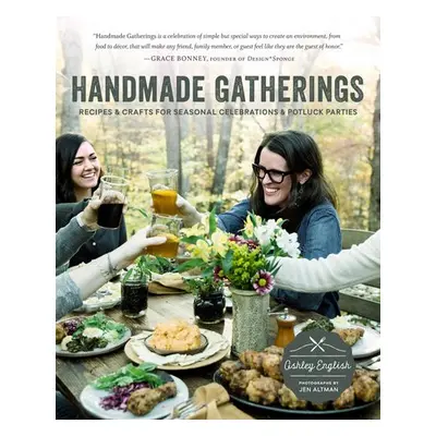 Handmade Gatherings - English, Ashley