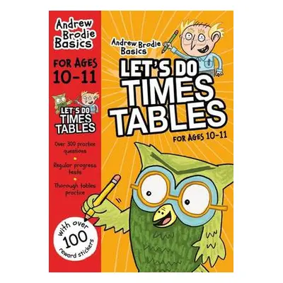 Let's do Times Tables 10-11 - Brodie, Andrew