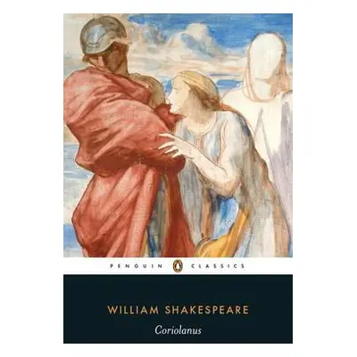 Coriolanus - Shakespeare, William