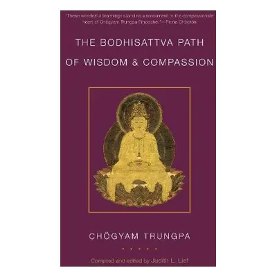 Bodhisattva Path of Wisdom and Compassion - Trungpa, Chogyam