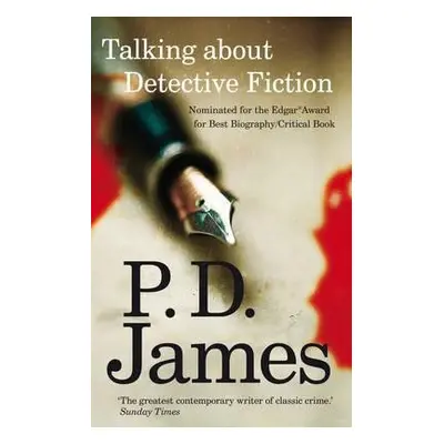 Talking about Detective Fiction - James, P. D.