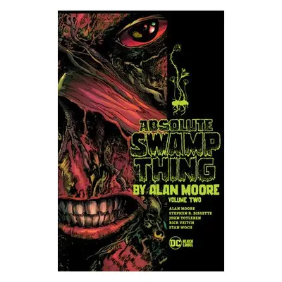 Absolute Swamp Thing by Alan Moore Volume 2 - Moore, Alan