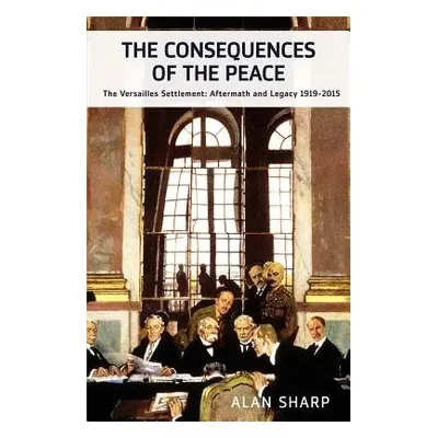 Consequences of the Peace - Sharp, Alan