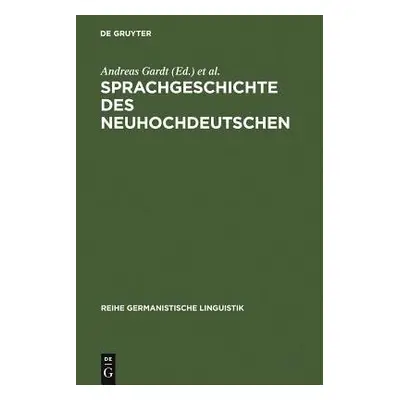 Sprachgeschichte des Neuhochdeutschen