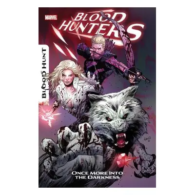 Blood Hunters - Gage, Christos a Schultz, Erica