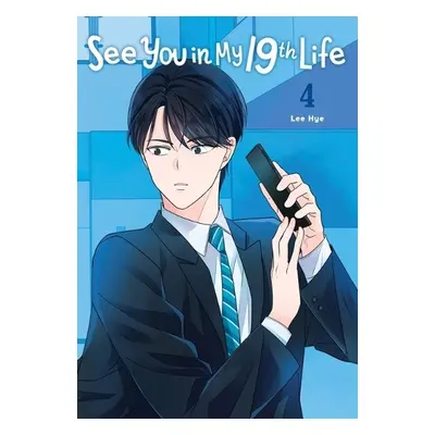 See You in My 19th Life, Vol. 4 - Hye, Lee