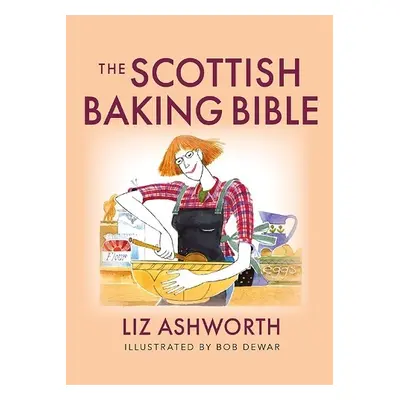 Scottish Baking Bible - Ashworth, Liz