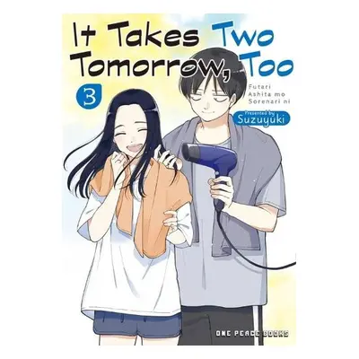 It Takes Two Tomorrow, Too Volume 3 - Suzuyuki