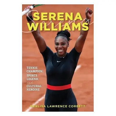 Serena Williams - Corbett, Merlisa Lawrence