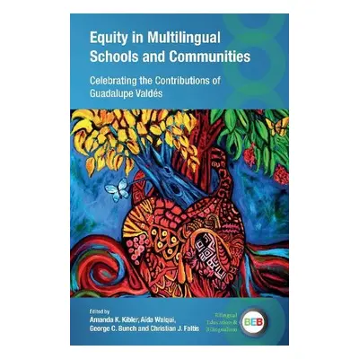 Equity in Multilingual Schools and Communities