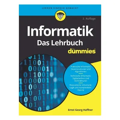 Informatik fur Dummies, Das Lehrbuch - Haffner, Ernst Georg