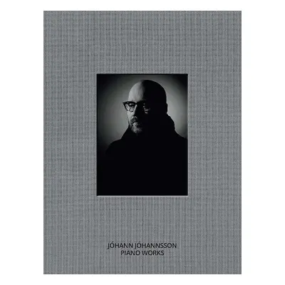 Johann Johannsson: Piano Works