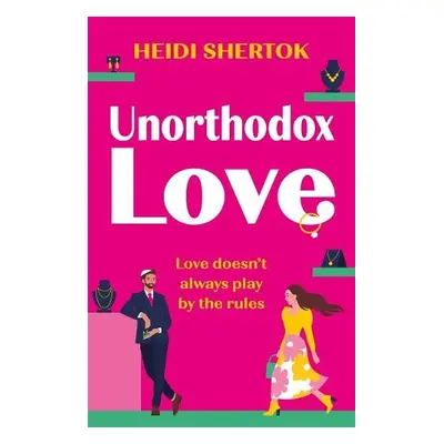 Unorthodox Love - Shertok, Heidi