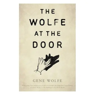 Wolfe at the Door - Wolfe, Gene