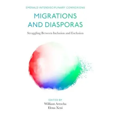 Migrations and Diasporas