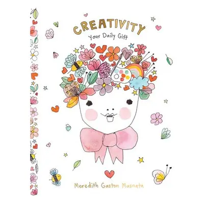 Creativity - Gaston Masnata, Meredith