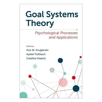 Goal Systems Theory