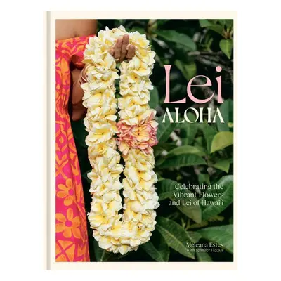 Lei Aloha - Estes, Meleana a Fiedler, Jennifer