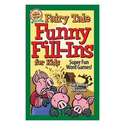 Fairy Tale Funny Fill-Ins for Kids