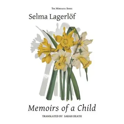 Memoirs of a Child - Lagerloef, Selma