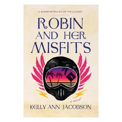 Robyn and Her Misfits - Jacobson, Kelly Ann