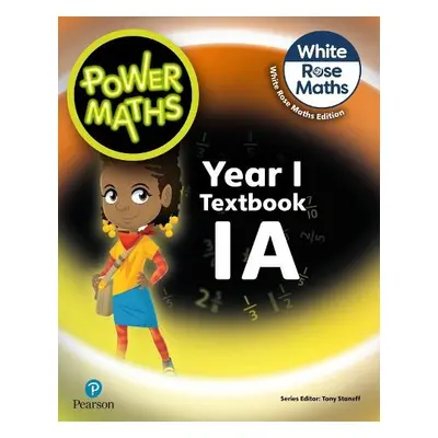 Power Maths 2nd Edition Textbook 1A - Staneff, Tony a Lury, Josh