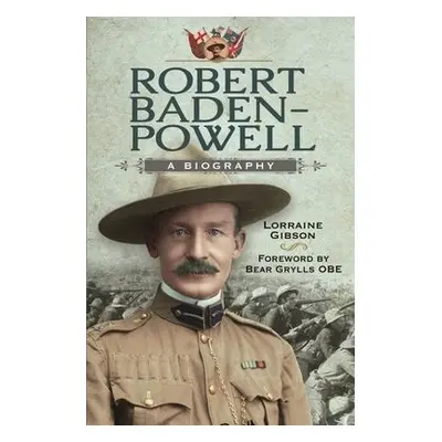 Robert Baden-Powell - Gibson, Lorraine