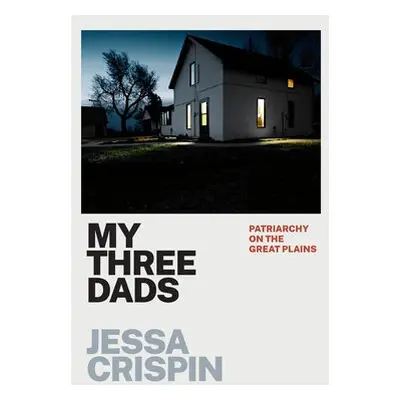 My Three Dads - Crispin, Jessa