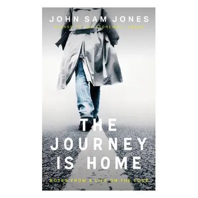 Journey is Home - Jones, John Sam