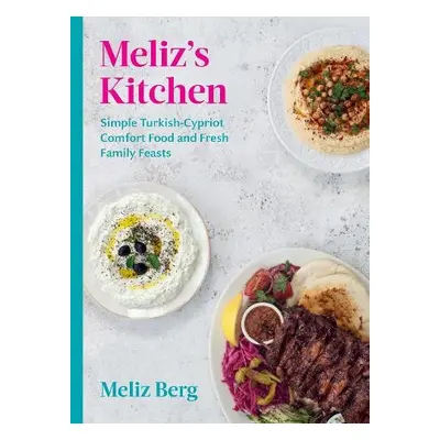 Meliz’s Kitchen - Berg, Meliz