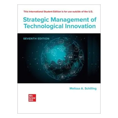 Strategic Management of Technological Innovation ISE - Schilling, Melissa