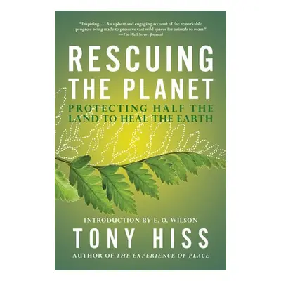 Rescuing the Planet - Hiss, Tony