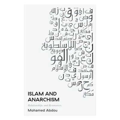 Islam and Anarchism - Abdou, Mohamed