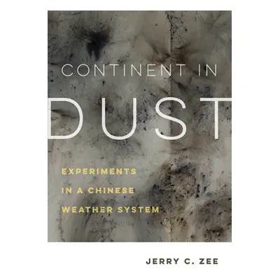 Continent in Dust - Zee, Jerry C.