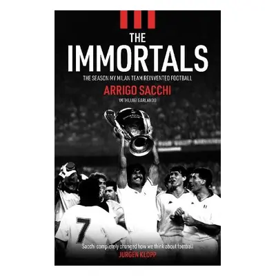 Immortals - Sacchi, Arrigo